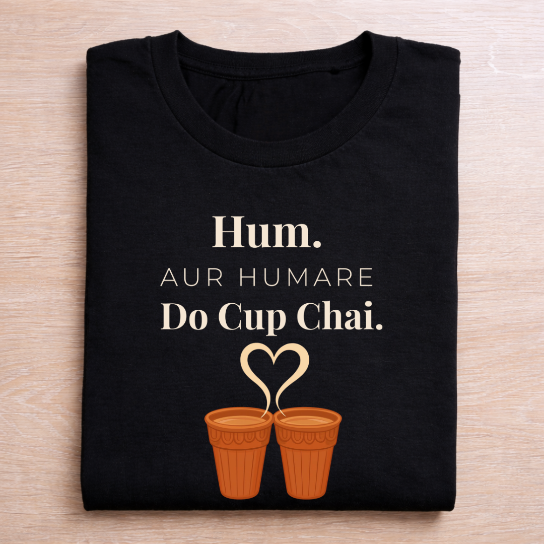 Hum Aur Do Cup Chai T-Shirt | Unisex Classic Crew T-Shirt
